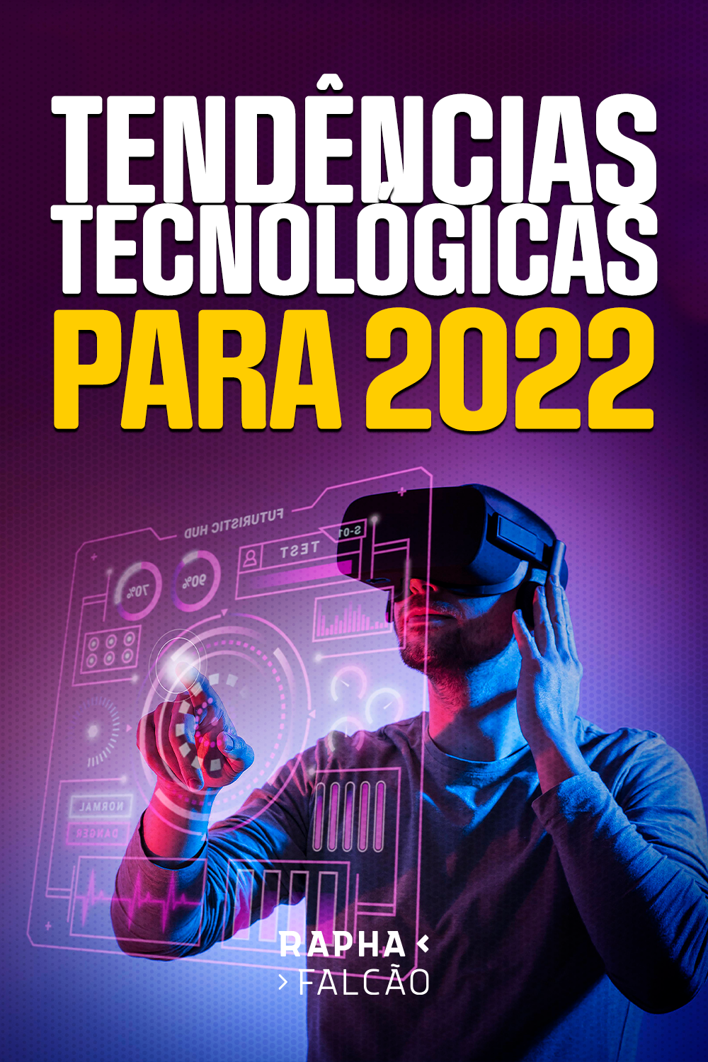 5 TENDÊNCIAS TECNOLÓGICAS PARA 2022